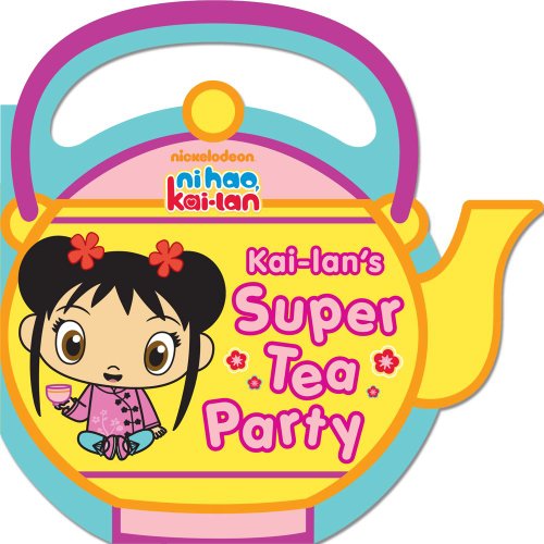Imagen de archivo de Kai-Lan's Super Tea Party a la venta por Better World Books