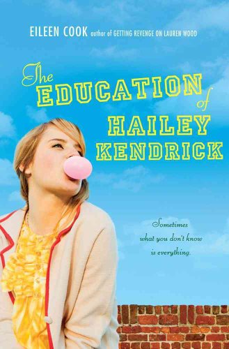 9781442413252: The Education of Hailey Kendrick