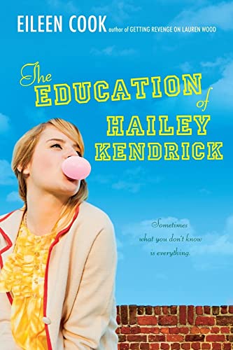 Beispielbild fr The Education of Hailey Kendrick zum Verkauf von More Than Words