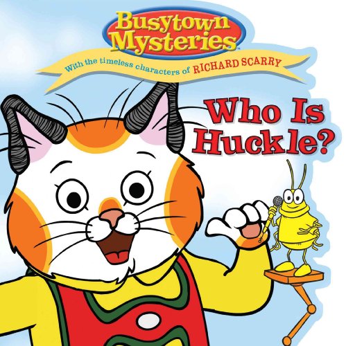 Stock image for Who Is Huckle? (Busytown Mysteries) for sale by Zoom Books Company