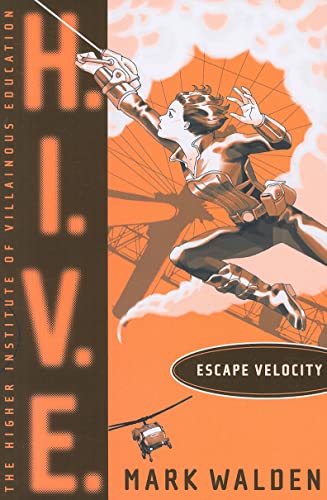 9781442413672: Escape Velocity: 3 (H.I.V.E.)