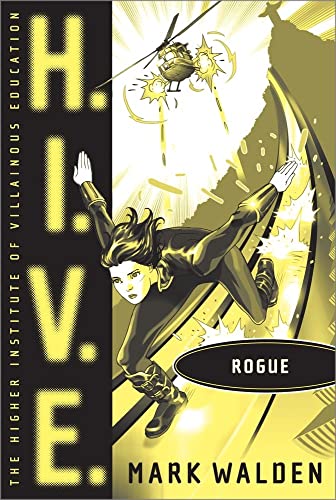 Stock image for Rogue (H.I.V.E.) for sale by Wonder Book