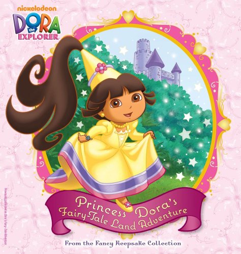9781442413788: Princess Dora's Fairy-Tale Land Adventure: From the Fancy Keepsake Collection (Dora the Explorer)
