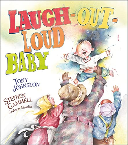 Beispielbild fr Laugh-Out-Loud Baby (Paula Wiseman Books) zum Verkauf von Once Upon A Time Books