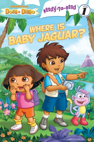 Imagen de archivo de Where Is Baby Jaguar? (Dora & Diego: Ready-to-Read: Level 1) a la venta por Isle of Books