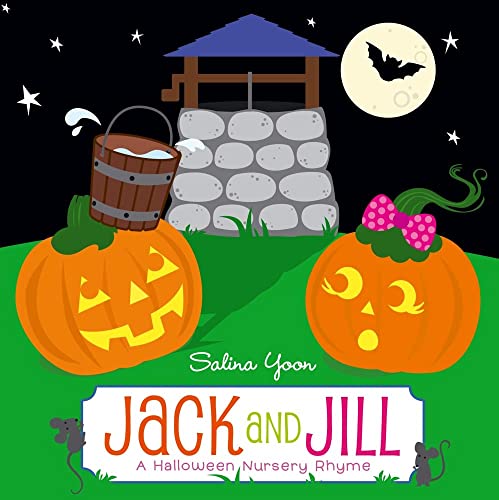 9781442414105: Jack and Jill: A Halloween Nursery Rhyme