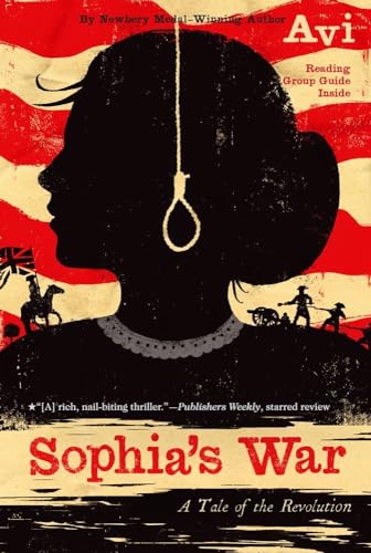 Stock image for Sophia's War: A Tale of the Revolution for sale by ZBK Books