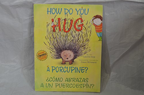 Beispielbild fr How Do You Hug a Porcupine? / Como abrazas a un puercoespin? zum Verkauf von BooksRun