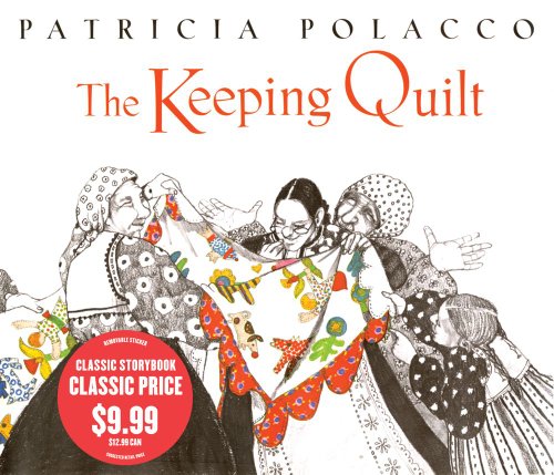 Beispielbild fr The Keeping Quilt zum Verkauf von ThriftBooks-Dallas