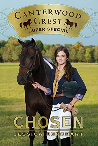 Stock image for Chosen: Super Special (Canterwood Crest) for sale by SecondSale