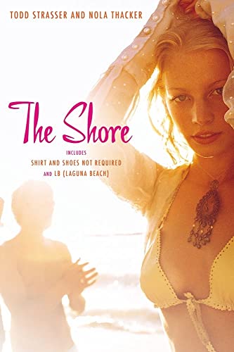 9781442419704: The Shore: Shirt and Shoes Not Required; LB (Laguna Beach)