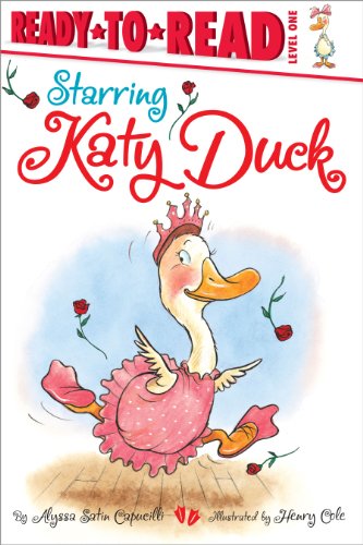 Beispielbild fr Starring Katy Duck : Ready-To-Read Level 1 zum Verkauf von Better World Books