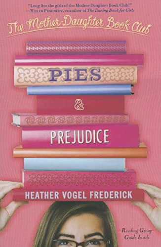 Imagen de archivo de Pies & Prejudice (The Mother-Daughter Book Club) a la venta por SecondSale