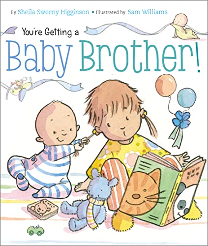 Beispielbild fr You're Getting a Baby Brother! zum Verkauf von SecondSale