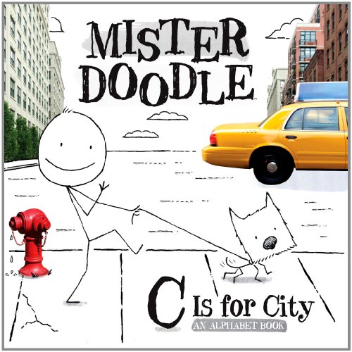 Beispielbild fr C Is for City: An Alphabet Book (Mister Doodle) zum Verkauf von Gulf Coast Books