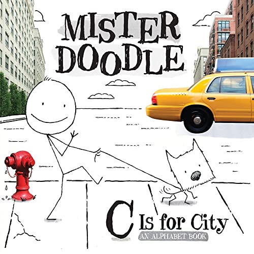 Stock image for C Is for City: An Alphabet Book (Mister Doodle) for sale by SecondSale