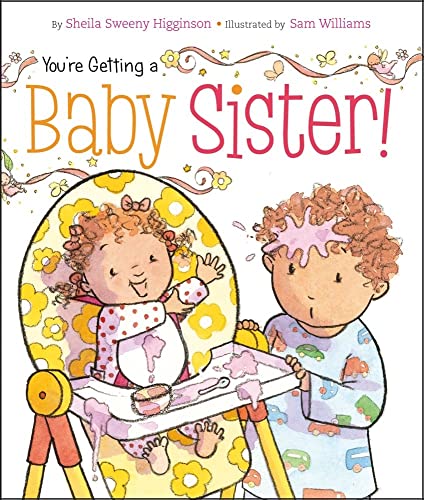 Imagen de archivo de You're Getting a Baby Sister! a la venta por Orion Tech