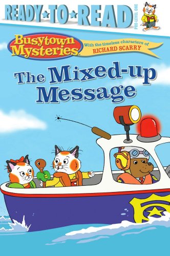 9781442420861: The Mixed-up Message (Busytown Mysteries: Ready-to-Read: Pre-Level 1)