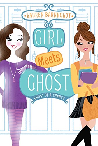 Beispielbild fr Ghost of a Chance (3) (Girl Meets Ghost) zum Verkauf von Wonder Book