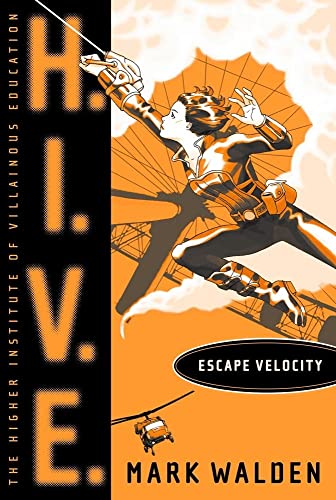 9781442421851: Escape Velocity: 3 (H.I.V.E.)