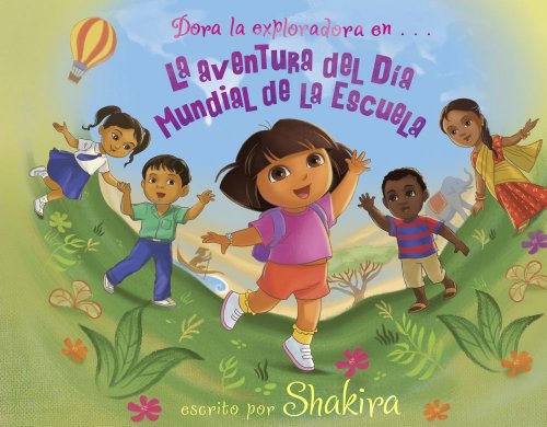 Stock image for La Aventura del Dia Mundial de la Escuela = World School Day Adventure for sale by ThriftBooks-Atlanta