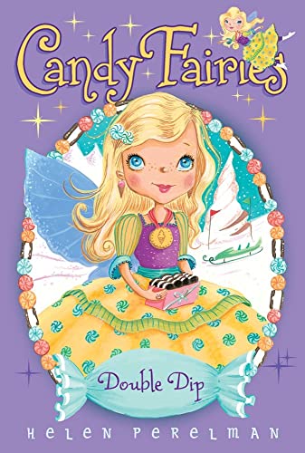 Stock image for Double Dip (9) (Candy Fairies) for sale by Your Online Bookstore