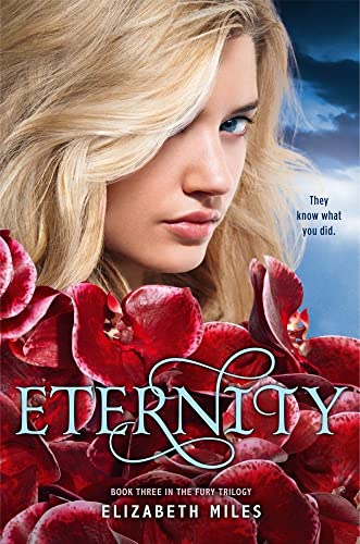 9781442422278: Eternity: 3 (Fury Trilogy)