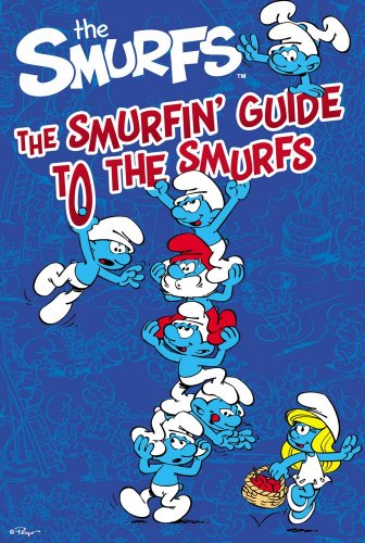 Stock image for The Smurfin' Guide to the Smurfs for sale by Better World Books