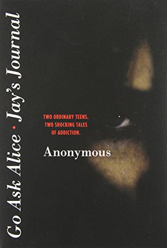 9781442423107: Go Ask Alice/Jay's Journal (Boxed Set): Two Ordinary Teens Two Shocking Tales of Addiction (Anonymous Diaries)