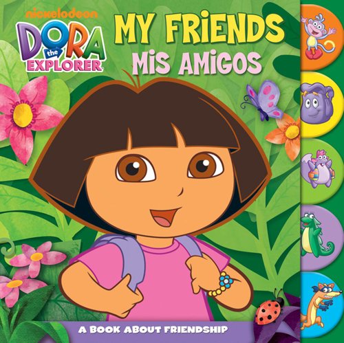 My Friends Mis Amigos: A Book About Friendship (Dora the Explorer) (9781442423206) by Lombardi, Kristine