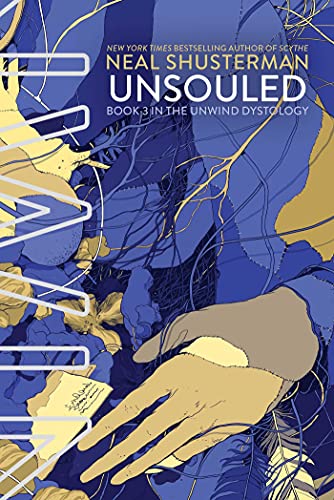 UnSouled (3) (Unwind Dystology) - Shusterman, Neal