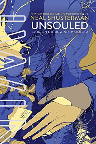 9781442423701: UnSouled: Volume 3 (Unwind Dystology)