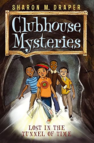 Stock image for Lost in the Tunnel of Time (2) (Clubhouse Mysteries) for sale by Gulf Coast Books