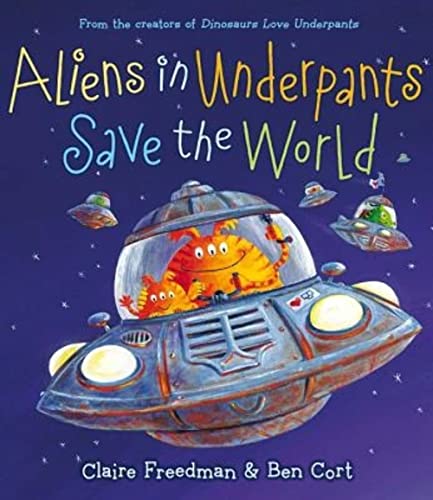 Beispielbild fr Aliens in Underpants Save the World (The Underpants Books) zum Verkauf von SecondSale