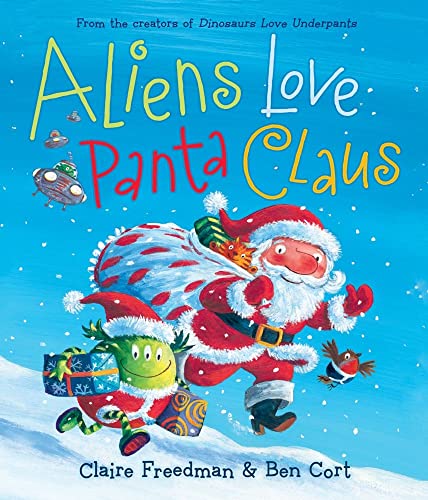 Stock image for Aliens Love Panta Claus (The Underpants Books) for sale by ZBK Books