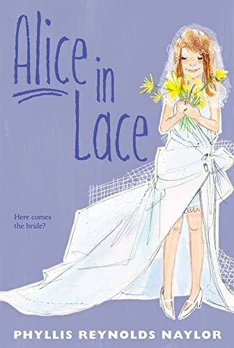 Alice in Lace (8) (9781442428522) by Naylor, Phyllis Reynolds