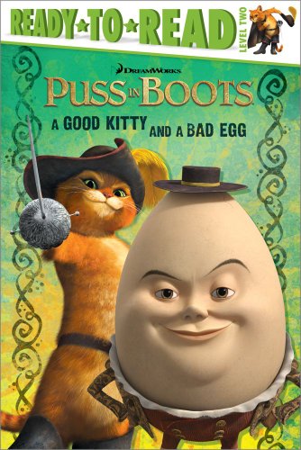 9781442428911: A Good Kitty and a Bad Egg (Puss in Boots: Ready-To-Read, Level 2)