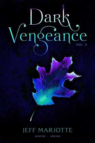 Stock image for Dark Vengeance Vol. 2: Winter, Spring for sale by SecondSale