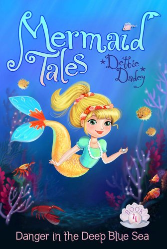 Stock image for Danger in the Deep Blue Sea (4) (Mermaid Tales) for sale by SecondSale