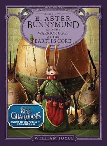 Imagen de archivo de E. Aster Bunnymund and the Warrior Eggs at the Earth's Core! (2) (The Guardians) a la venta por SecondSale