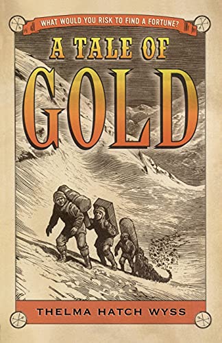 Stock image for A Tale of Gold for sale by Hawking Books