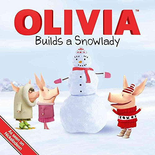 Stock image for OLIVIA Builds a Snowlady (Olivia TV Tie-in) for sale by Gulf Coast Books