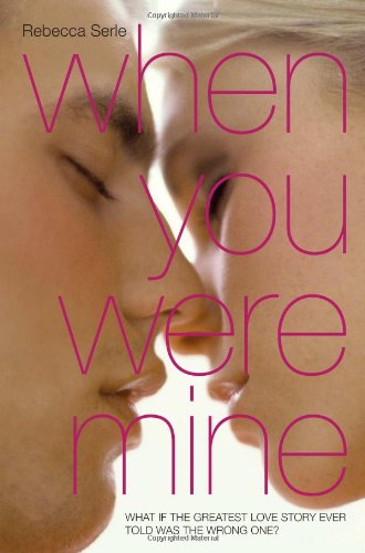 Stock image for When You Were Mine for sale by Gulf Coast Books
