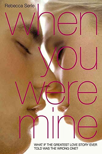 Beispielbild fr When You Were Mine zum Verkauf von Better World Books