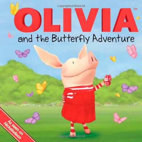 Stock image for OLIVIA and the Butterfly Adventure (Olivia TV Tie-in) for sale by Your Online Bookstore