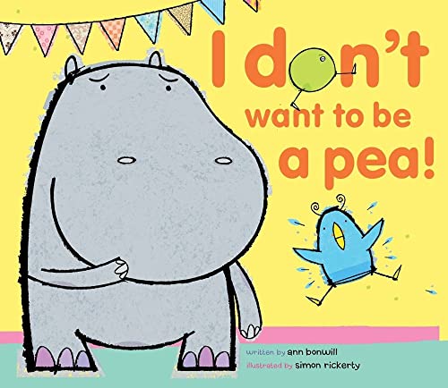 Beispielbild fr I Don't Want to Be a Pea! zum Verkauf von Better World Books