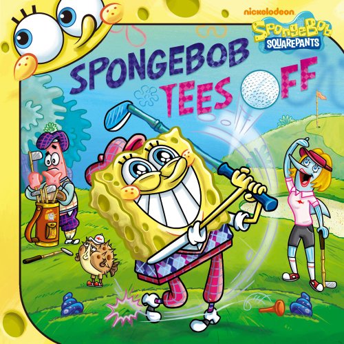 Stock image for SpongeBob Tees Off (SpongeBob SquarePants) for sale by SecondSale