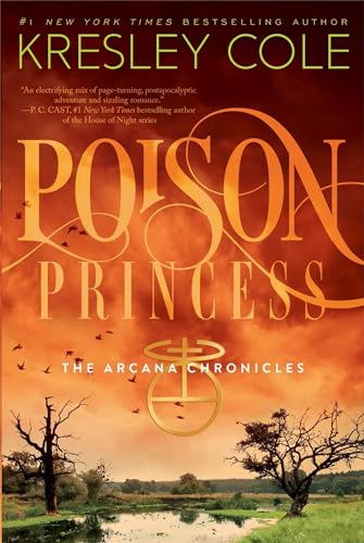 Imagen de archivo de Poison Princess (The Arcana Chronicles) a la venta por More Than Words