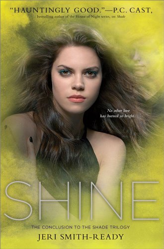 Beispielbild fr Shine (Shade Trilogy) zum Verkauf von Goodwill