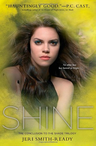 9781442439450: Shine (Shade Trilogy)